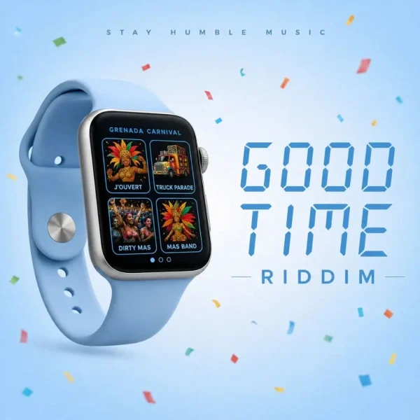 Good Time Riddim - Stay Humble Music Good Time Riddim - Stay Humble Music