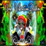 Good Vibration Riddim – Gms Productions
