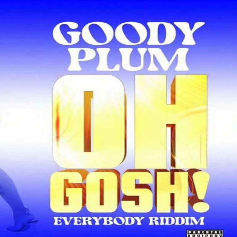 Goody Plum - Oh Gosh