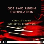 Got Paid Riddim Compilation – Heights Of Heights Records