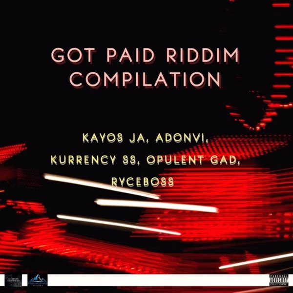 Got Paid Riddim Compilation - Heights Of Heights Records