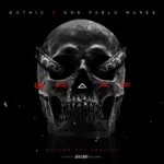 Gothic x Don Pablo Mures – Braff