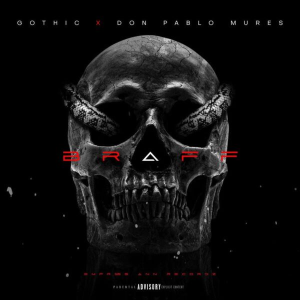 Gothic x Don Pablo Mures – Braff Gothic X Don Pablo Mures - Braff