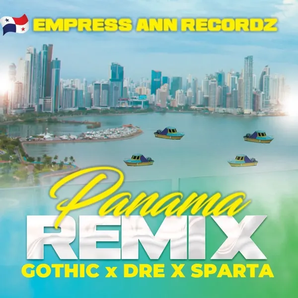 Gothic X Dre X Parta - Panama Remix
