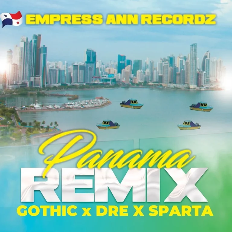 Gothic x Dre x Parta – Panama Remix Gothic X Dre X Parta - Panama Remix