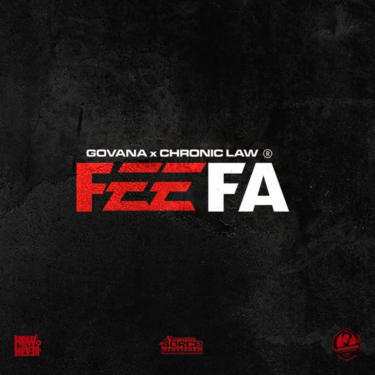 Govana x Chronic Law – Feefa