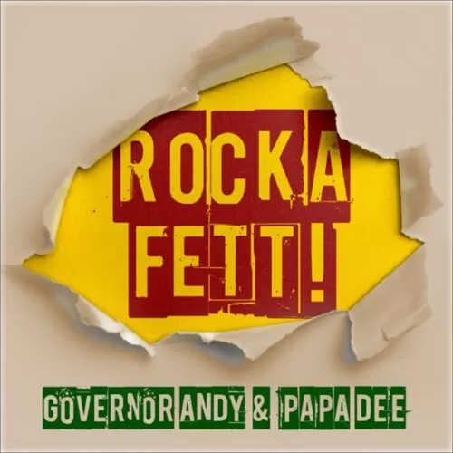 governor andy & papa dee - rocka fett