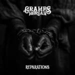 Gramps Morgan – Reparations