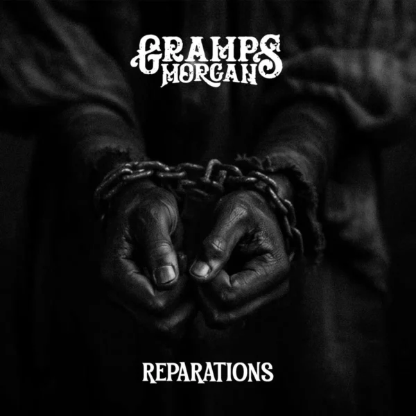 Gramps Morgan - Reparations