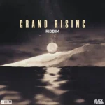 Grand Rising Riddim – YoDeem Records