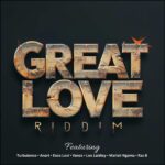 Great Love Riddim – Laidley Production