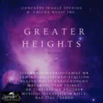 Greater Heights Riddim – Concrete Jungle Studios