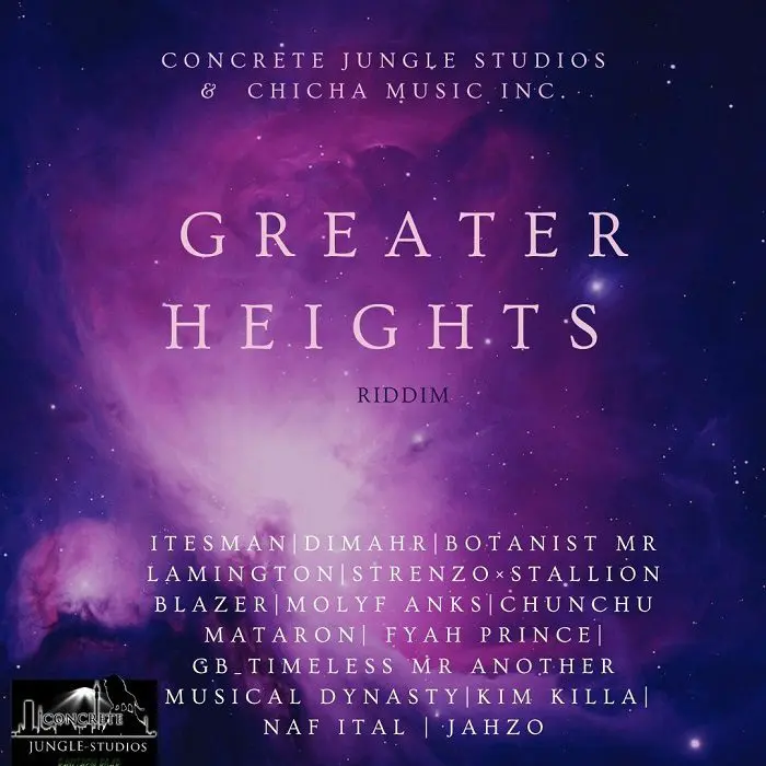 Greater Heights Riddim - Concrete Jungle Studios