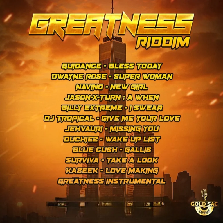 Greatness Riddim – Gold Sac Records Greatness Riddim - Gold Sac Records