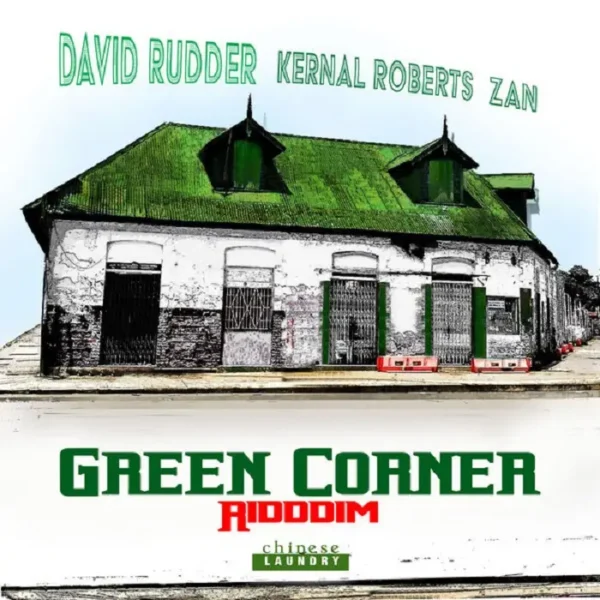 Green Corner Riddim - Chinese Laundry Music