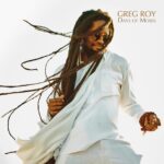 Greg Roy – Days Of Moses