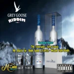 Grey Goose Riddim – Mzaye Muzic