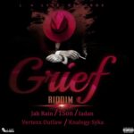 Grief Riddim – L 4 Lyfe Records