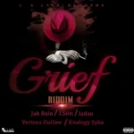 Grief Riddim – L 4 Lyfe Records