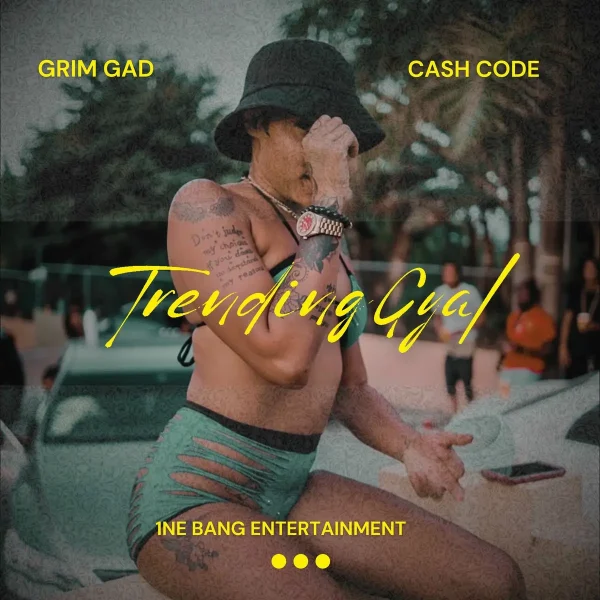 Grim Gad - Trending Gyal