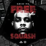 Grim YG – Free Squash