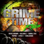 Grime Time Riddim – Nexxstep Network
