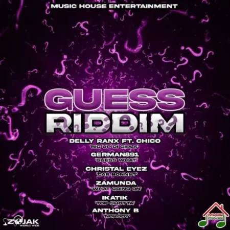 Guess Riddim – Music House Entertainment Guess Riddim - Music House Entertainment