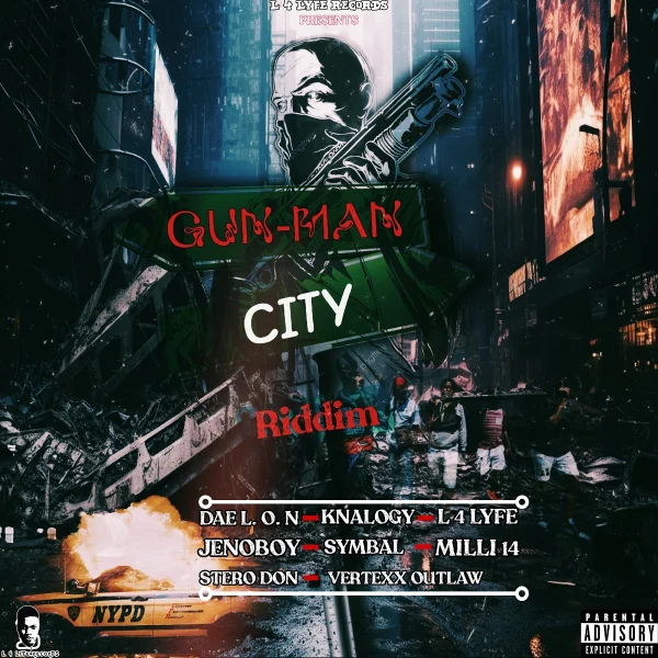 Gun-man City Riddim - L 4 Lyfe Records