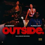 Gussman x Flicka Dan – Outside