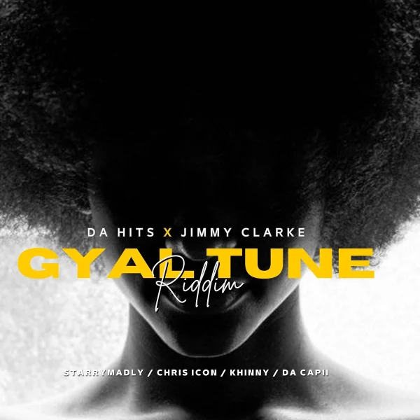 Gyal Tune Riddim - Da Hits