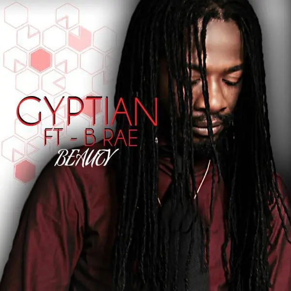 gyptian feat. b rae - beauty