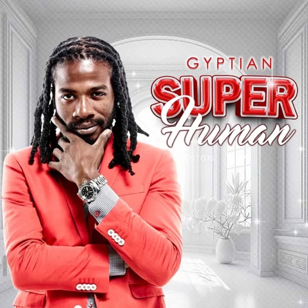 Gyptian - Super Human