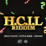 H.C.I.L Riddim – Jugar Production