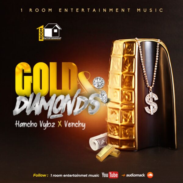 Hancho Vybz x Venchy – Gold & Diamonds Hancho Vybz X Venchy - Gold & Diamonds