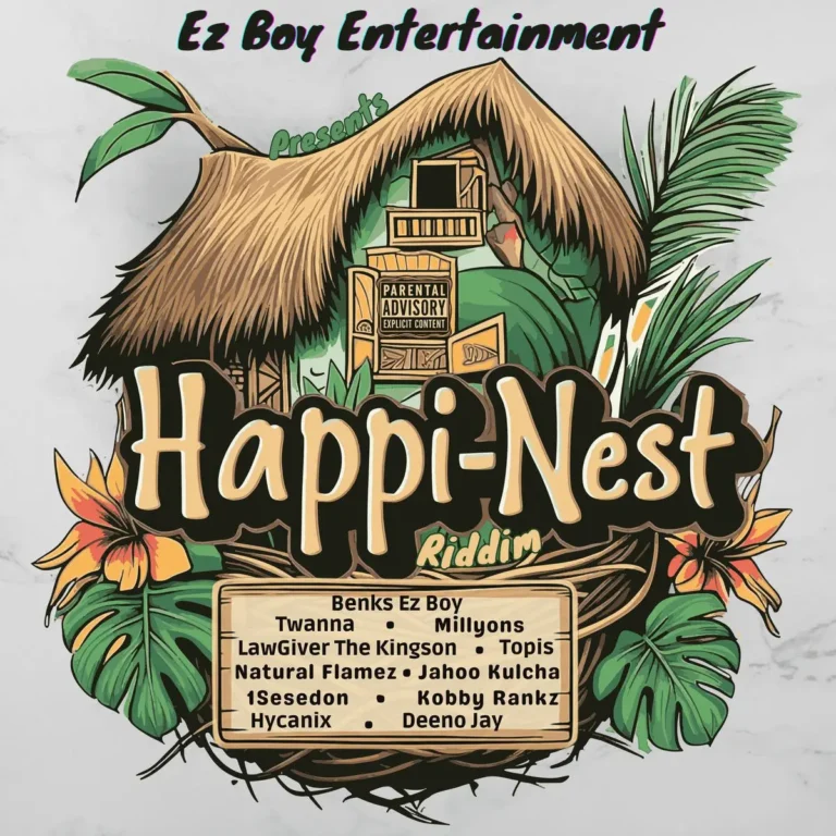 Happi-Nest Riddim - Ez Boy Entertainment