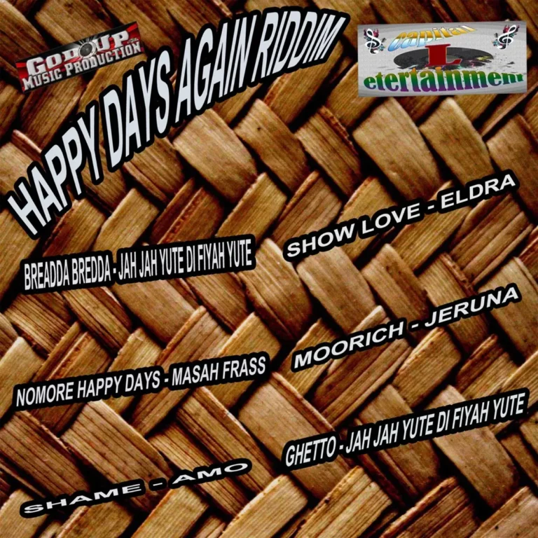 Happy Days Again Riddim - God Up Music Production