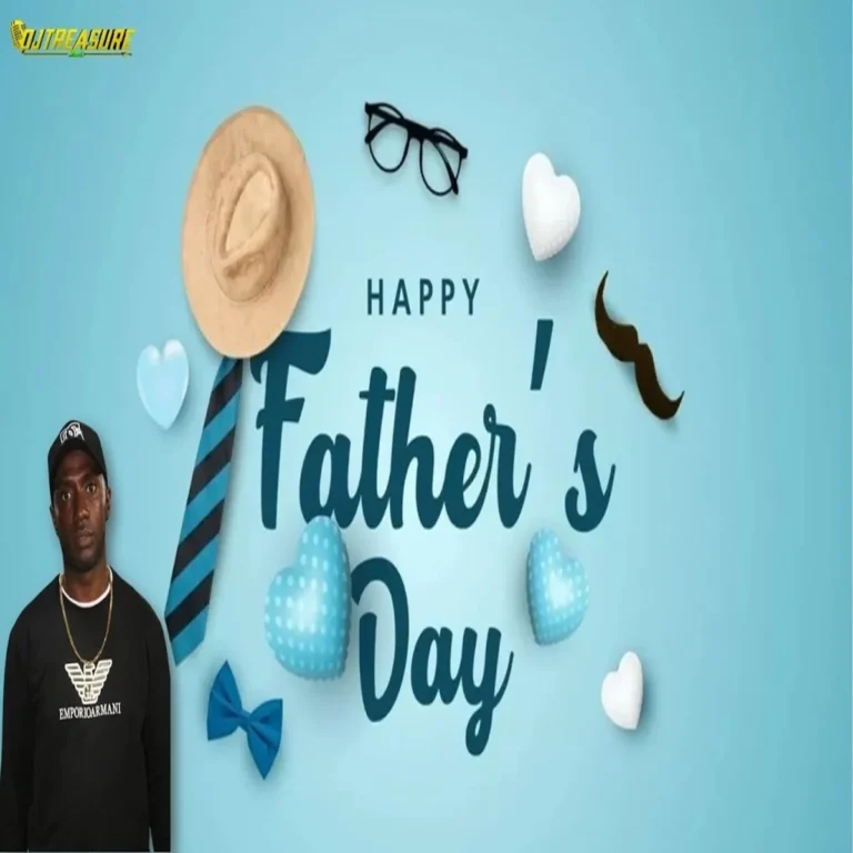 Happy Father's Day Mix - Dj Treasure