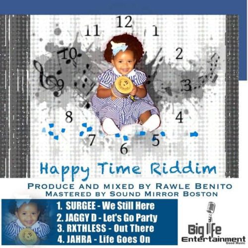happy time riddim - big life entertainment