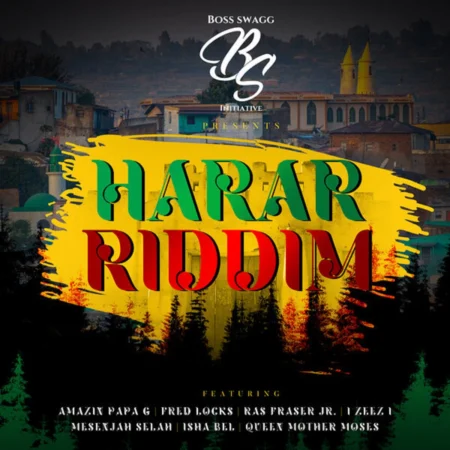 Harar Riddim – Boss Swag Initiative Harar Riddim - Boss Swag Initiative