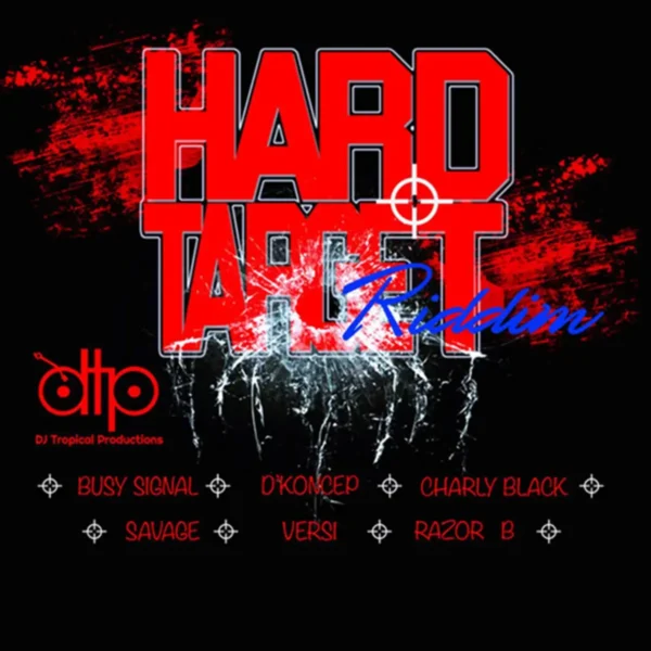 Hard Target Riddim - Dj Tropical Productions