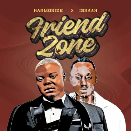 Harmonize & Ibraah - Friend Zone
