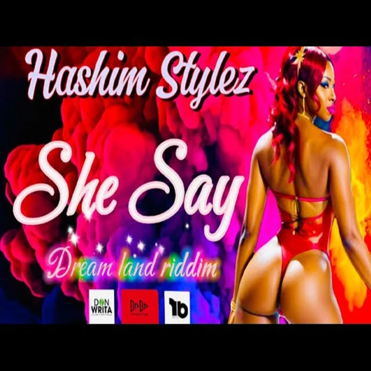 Hashim Stylez - She Say