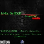 Haunted Medz Riddim – Yung Merciinary Music