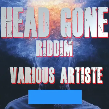 Head Gone Riddim - Maddagain Music