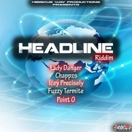 Headline Riddim – Hibiscus Way Productions headline riddim - hibiscus way productions