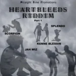 Heart Bleeds Riddim – Straight Line Promotions