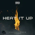 Heat It Up Riddim Part 2 – Alpha Studio 2024