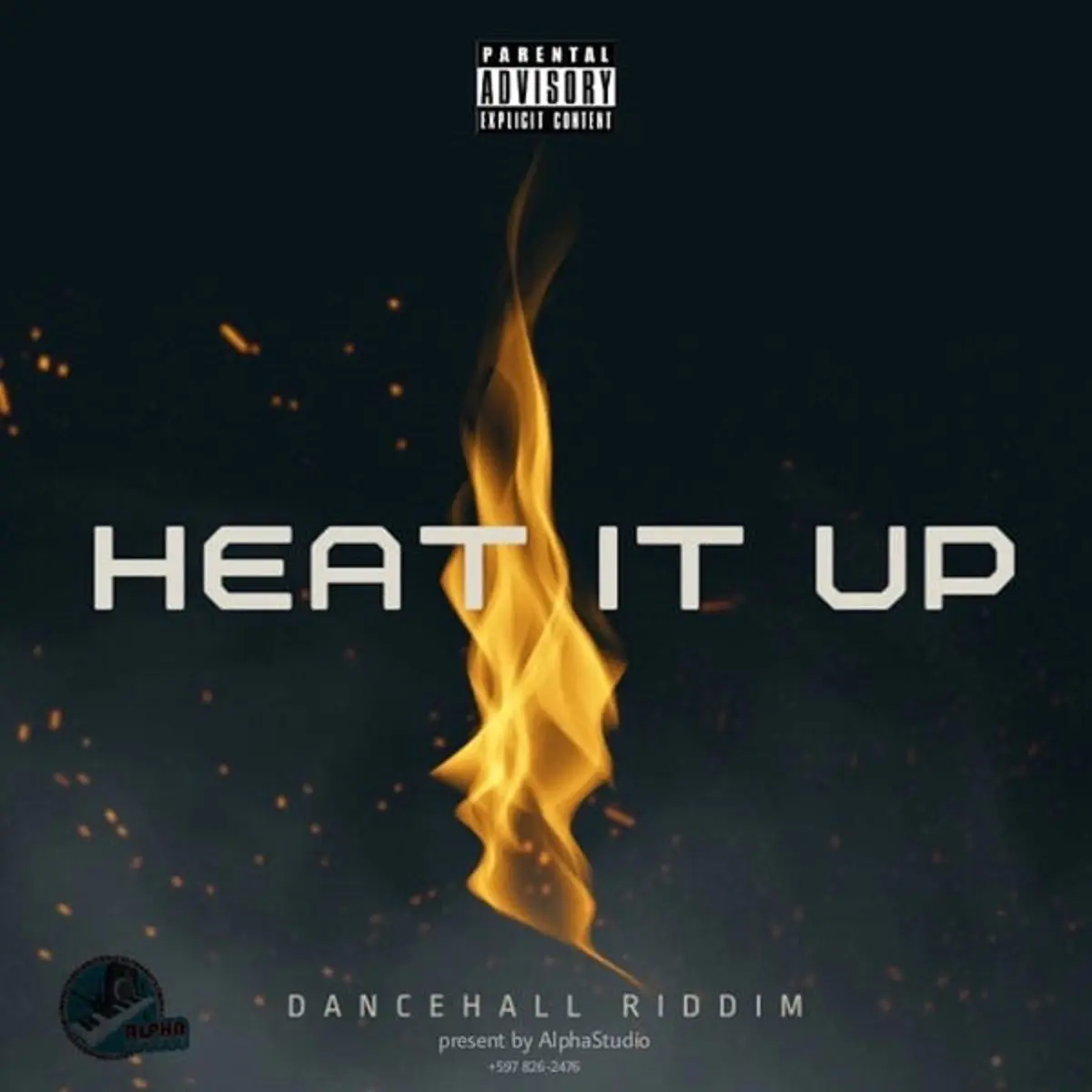 Heat It Up Riddim Part 2 - Alpha Studio 2024