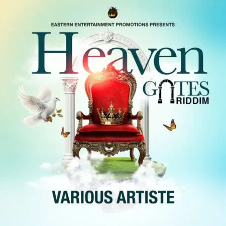 Heaven Gates Riddim – Eastern Entertainment Heaven Gates Riddim - Eastern Entertainment
