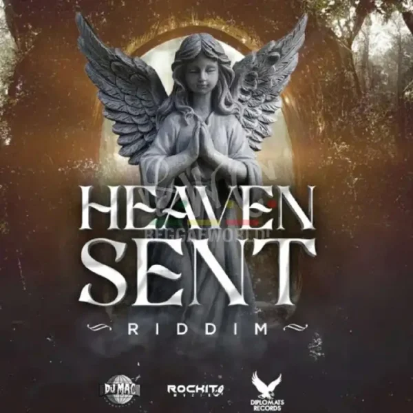 Heaven Sent Riddim - Dj Mac Music